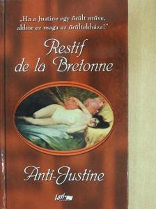 Restif de la Bretonne - Anti-Justine [antikvár]
