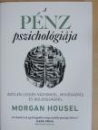 Morgan Housel - A pénz pszichológiája [antikvár]