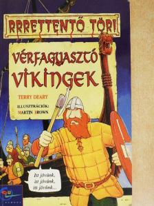Terry Deary - Vérfagyasztó vikingek [antikvár]