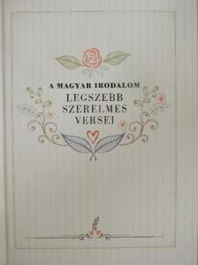 Ady Endre - A magyar irodalom legszebb szerelmes versei [antikvár]