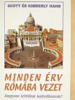Kimberly Hahn - Minden érv Rómába vezet [antikvár]