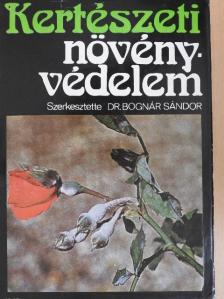 Dr. Bálint János - Kertészeti növényvédelem [antikvár]