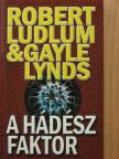 Gayle Lynds - A Hádész-faktor [antikvár]