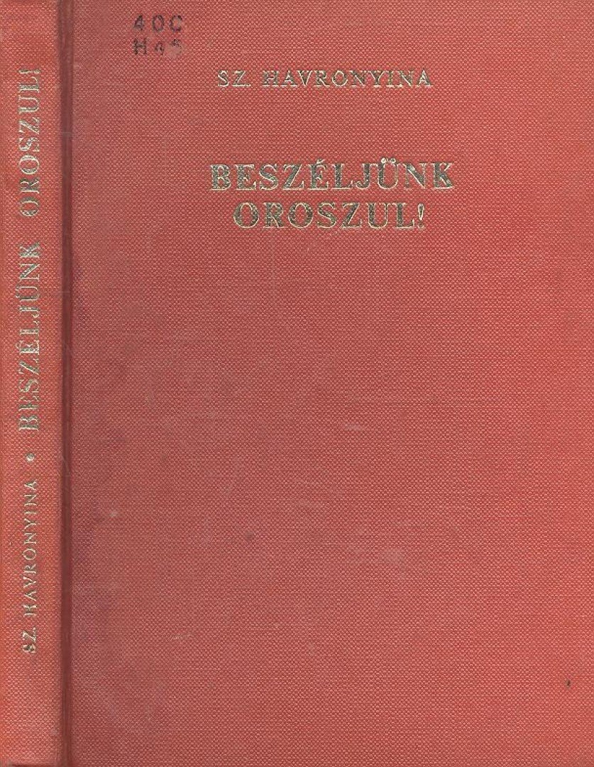 Havronyina, Sz. - Beszéljünk oroszul! [antikvár]