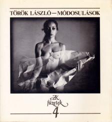 TÖRÖK LÁSZLÓ - Módosulások [antikvár]