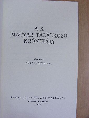 Asbóth Gyula - A X. magyar találkozó krónikája [antikvár]