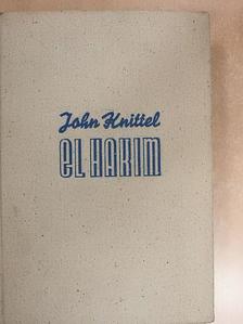John Knittel - El hakim I-II. [antikvár]