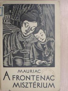 Francois Mauriac - A Frontenac-misztérium [antikvár]