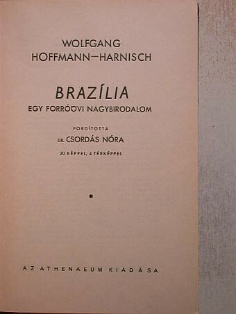 Wolfgang Hoffmann Harnisch - Brazília [antikvár]