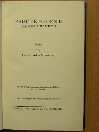 Heinrich Vollrat Schumacher - Kaiserin Eugenie [antikvár]