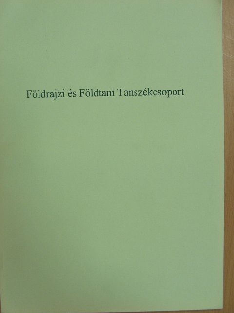 Barta Károly - Földrajzi és Földtani Tanszékcsoport [antikvár]