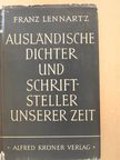 Franz Lennartz - Ausländische Dichter und Schriftsteller unserer Zeit [antikvár]