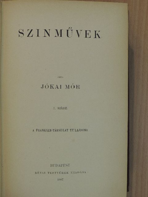 Jókai Mór - Szinművek I. [antikvár]