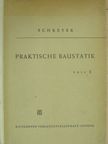 Schreyer - Praktische Baustatik I. [antikvár]