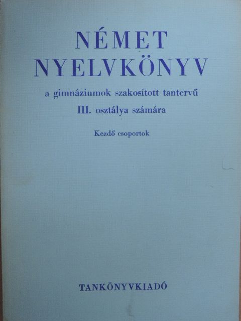 Dr. Kovács János - Német nyelvkönyv III. [antikvár]