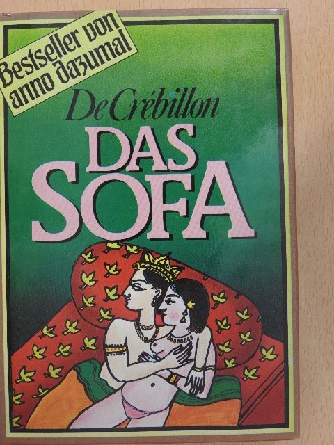 Claude de Crébillon - Das Sofa [antikvár]