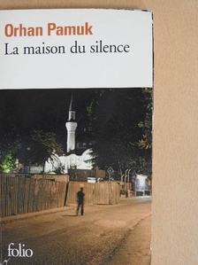 Orhan Pamuk - La maison du silence [antikvár]