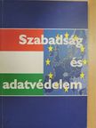 David Evans - Szabadság és adatvédelem [antikvár]