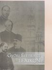 Győri életrajzi lexikon (aláírt példány) [antikvár]