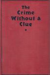Thomas Cobb - The Crime without a Clue [antikvár]