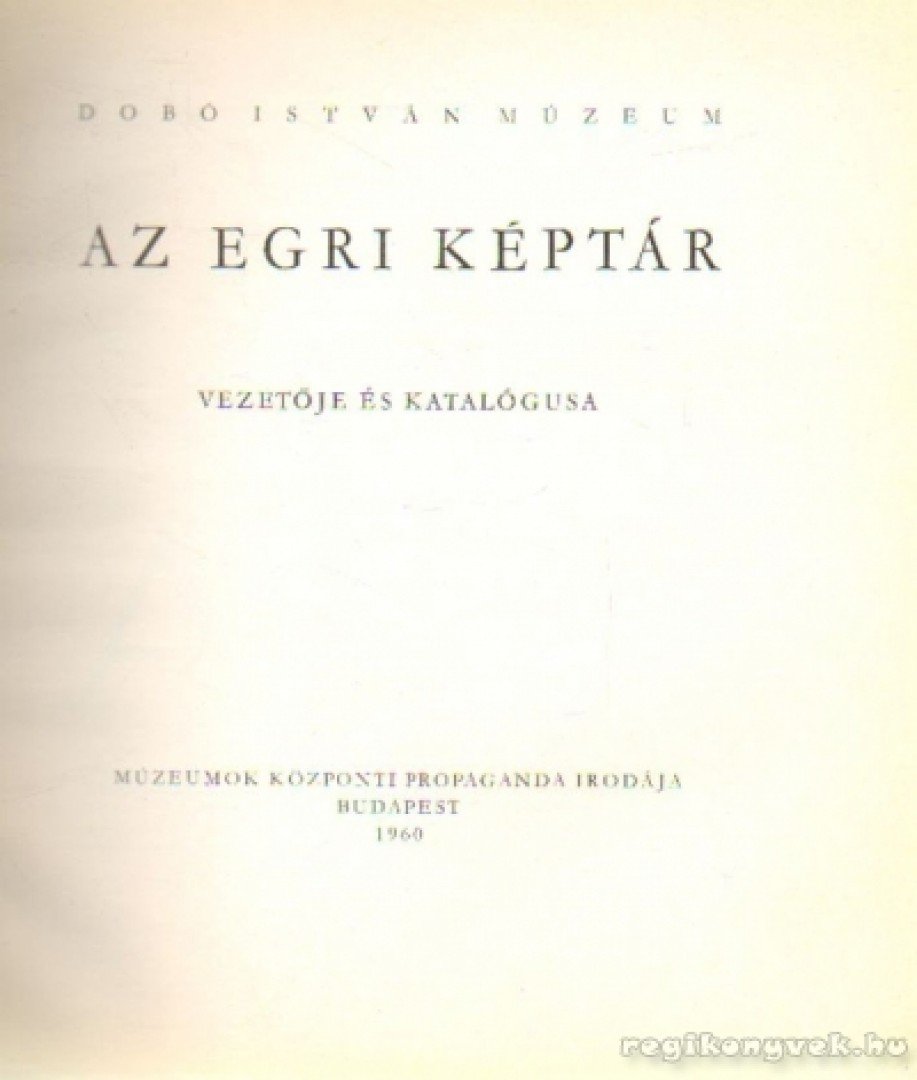 CZOBOR ÁGNES - Az Egri Képtár [antikvár]