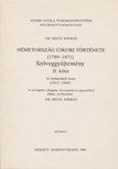 Dr. Hegyi András (szerk.) - Németország újkori története (1789-1871) II. [antikvár]
