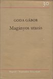 GODA GÁBOR - Magányos utazás [antikvár]