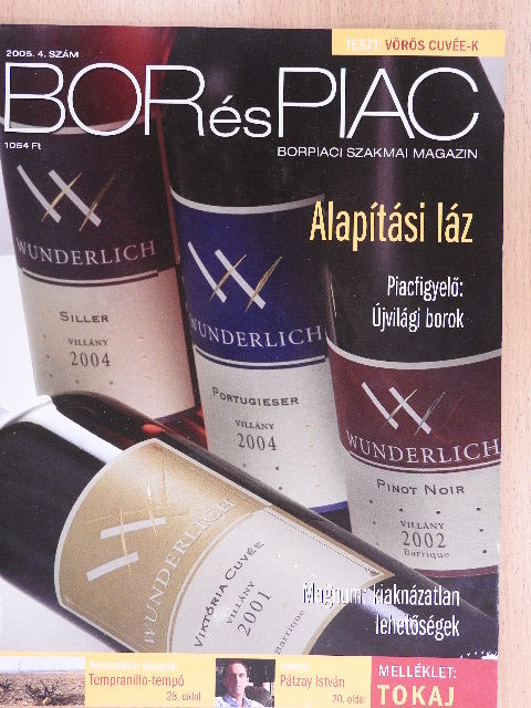 Bőhm Kornél - Bor és piac 2005/4. [antikvár]