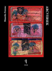 MAURITS FERENC - Arcversek [eKönyv: epub, mobi]