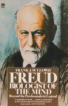 Freud, Biologist of the Mind [antikvár]