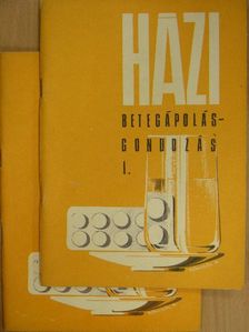 Dr. Frank Kálmán - Házi betegápolás-gondozás I-II. [antikvár]