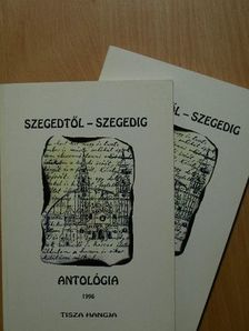 Annus József - Szegedtől - Szegedig I-II. [antikvár]