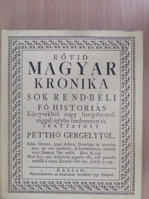 Petthő Gergely - Rövid magyar kronika [antikvár]