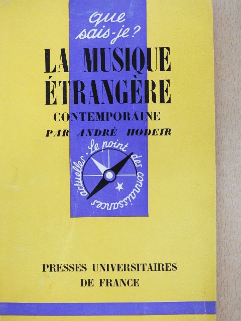 André Hodeir - La Musique Étrangére Contemporaine [antikvár]