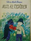 Vidra-Szabó Ferenc - Misi az erdőben [antikvár]
