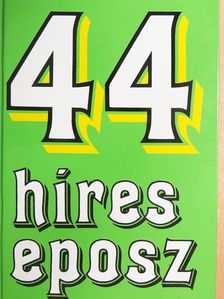 Acél Zsuzsa - 44 híres eposz  [antikvár]