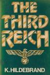 K. Hildebrand - The Third Reich [antikvár]