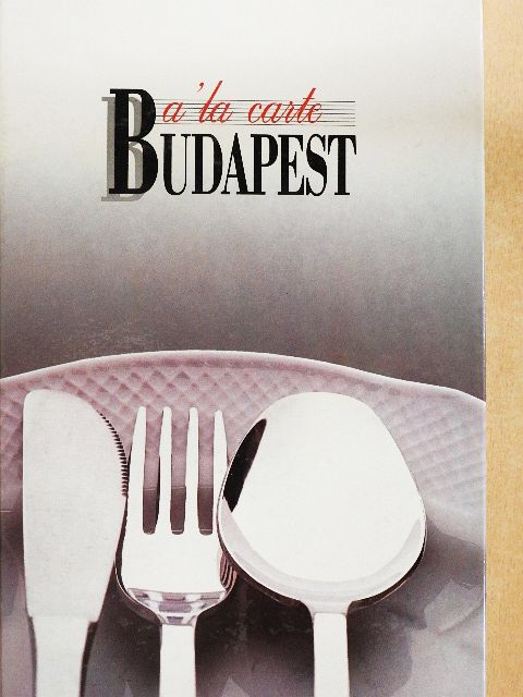 Földes József - A 'la carte Budapest [antikvár]
