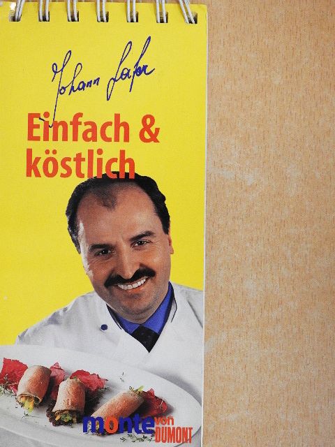 Johann Lafer - Einfach & köstlich [antikvár]