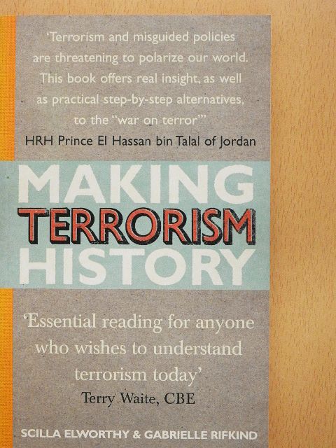 Gabrielle Rifkind - Making Terrorism History [antikvár]