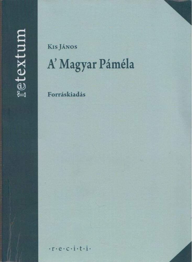 Kis János - A' Magyar Páméla [antikvár]