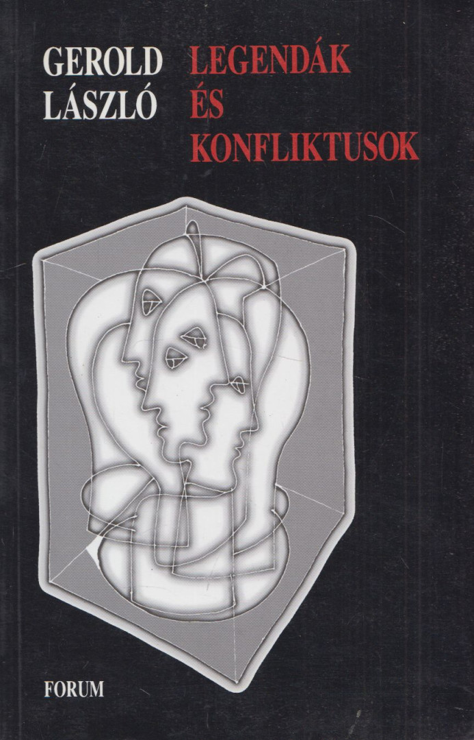 Gerold László - Legendák és konfliktusok (dedikált) [antikvár]