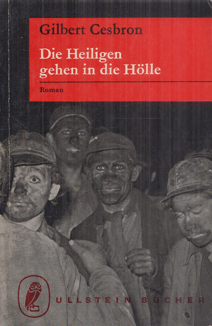 Gilbert Cesbron - Die Heiligen gehen in die Hölle [antikvár]