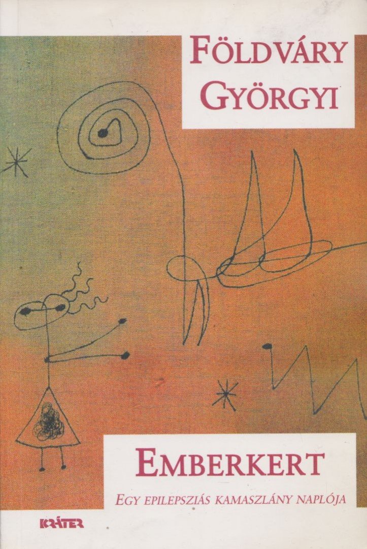 FÖLDVÁRY GYÖRGYI - Emberkert [antikvár]