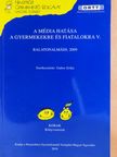 A média hatása a gyermekekre és fiatalokra V.  [antikvár]