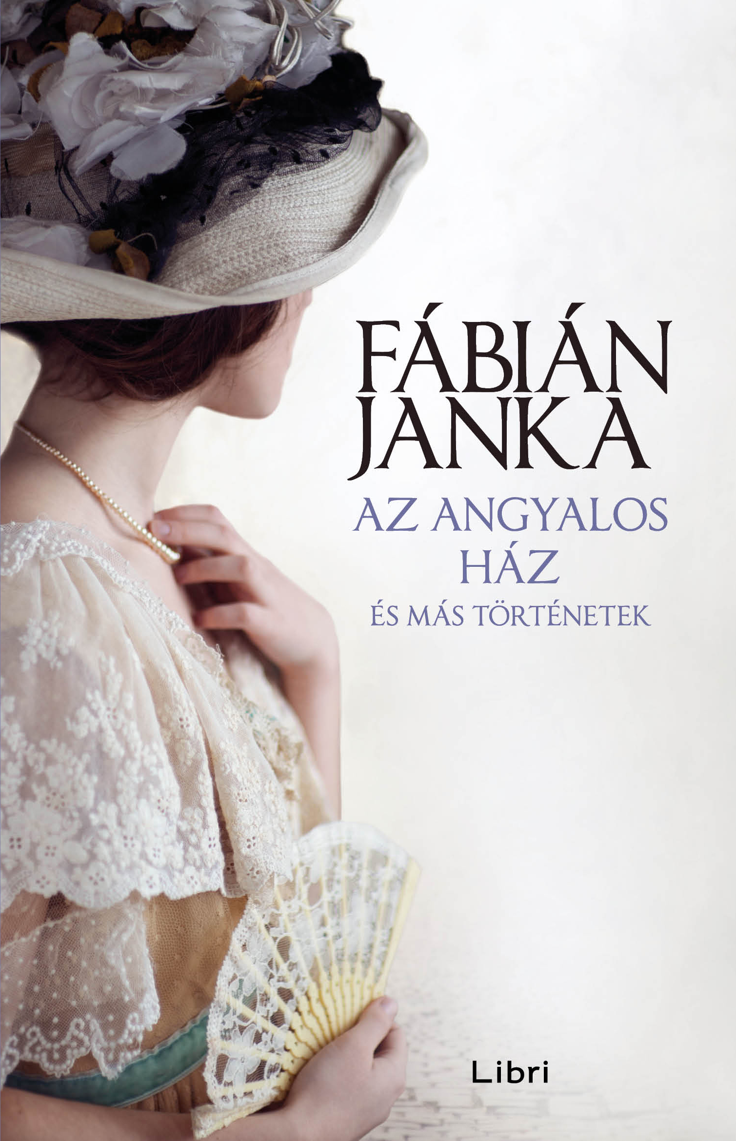 Fábián Janka - Az angyalos ház