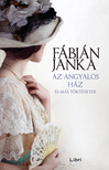 Fábián Janka - Az angyalos ház