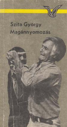 Szita György - Magánnyomozás [antikvár]