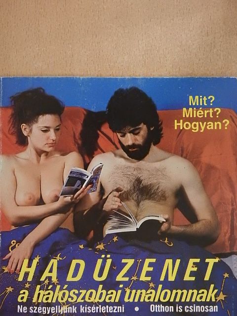 Czeglédi Katalin - Hadüzenet a hálószobai unalomnak [antikvár]