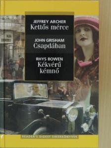 Jeffrey Archer - Kettős mérce/Csapdában/Kékvérű kémnő [antikvár]